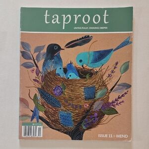 Taproot Magazine Issue 11:Mend